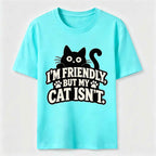 PetTaxClub Friendly But My Cat Is Not Classic T-Shirt