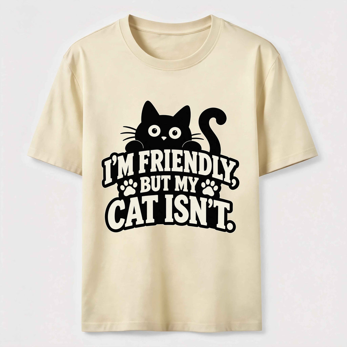 PetTaxClub Friendly But My Cat Is Not Classic T-Shirt