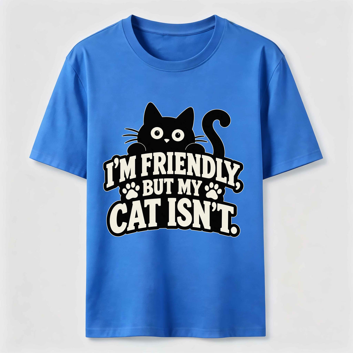PetTaxClub Friendly But My Cat Is Not Classic T-Shirt