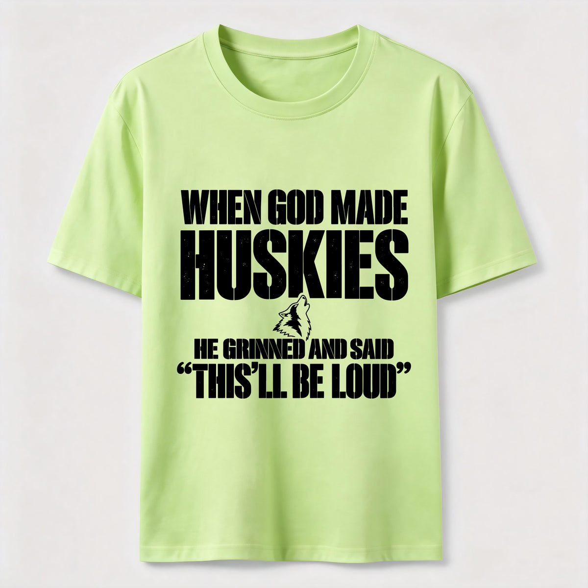 PetTaxClub Huskies Will Be Loud Classic T-Shirt