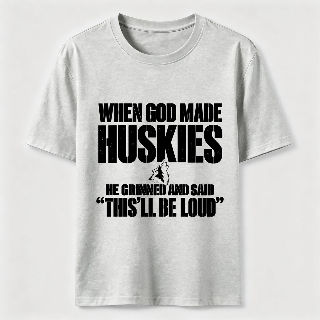 PetTaxClub Huskies Will Be Loud Classic T-Shirt