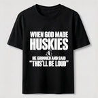 PetTaxClub Huskies Will Be Loud Classic T-Shirt