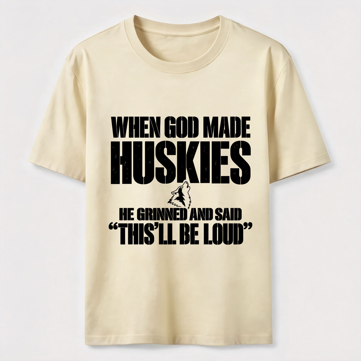 PetTaxClub Huskies Will Be Loud Classic T-Shirt