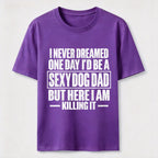 PetTaxClub Sexy Dog Dad Classic T-Shirt