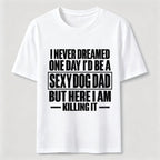 PetTaxClub Sexy Dog Dad Classic T-Shirt