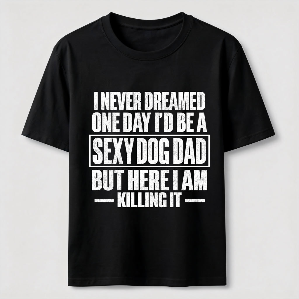PetTaxClub Sexy Dog Dad Classic T-Shirt