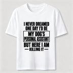 PetTaxClub Personal Assistant To My Dogs Classic T-Shirt