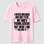 PetTaxClub Personal Assistant To My Dogs Classic T-Shirt