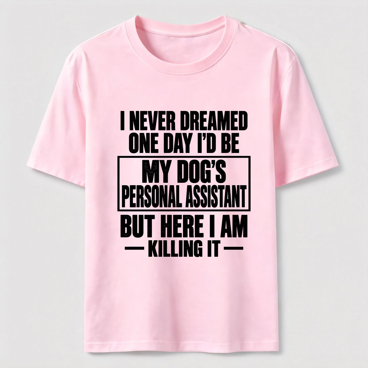 PetTaxClub Personal Assistant To My Dogs Classic T-Shirt
