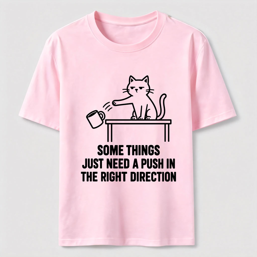 PetTaxClub A Push In The Right Direction Classic T-Shirt