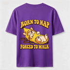PetTaxClub Born to Nap Corgi Classic T Shirt （Two Sided Print）
