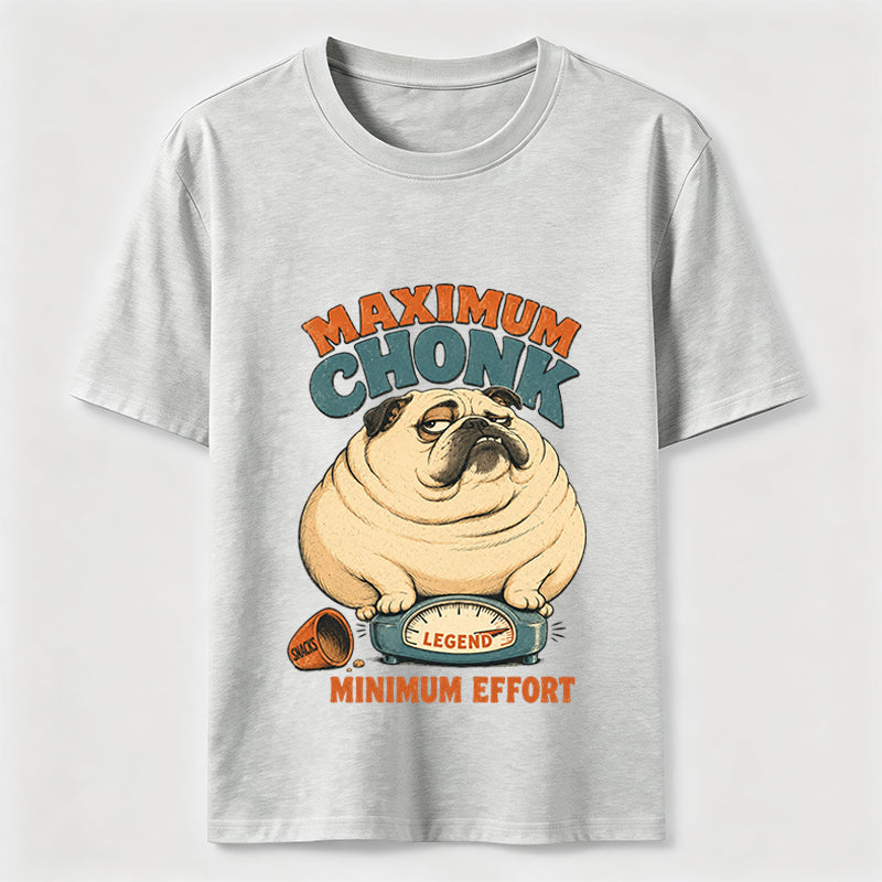 PetTaxClub Maximum Chonk Minimum Effort Pug Classic T-Shirt