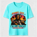 Paws Off I'm On Vacay Dog Tee